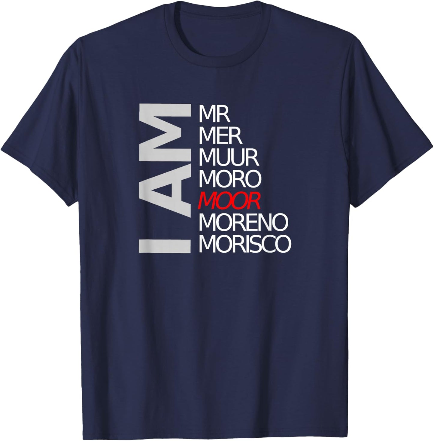Moorish American Clothing I am Moor T Shirt T-Shirt - T-Shirt | Navy