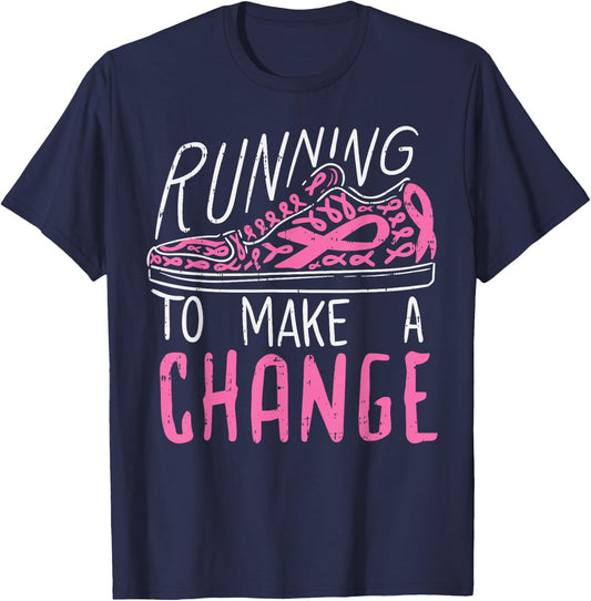 Running To Make A Change Breast Cancer Awareness Runner Gift T-Shirt - T-Shirt | Navy