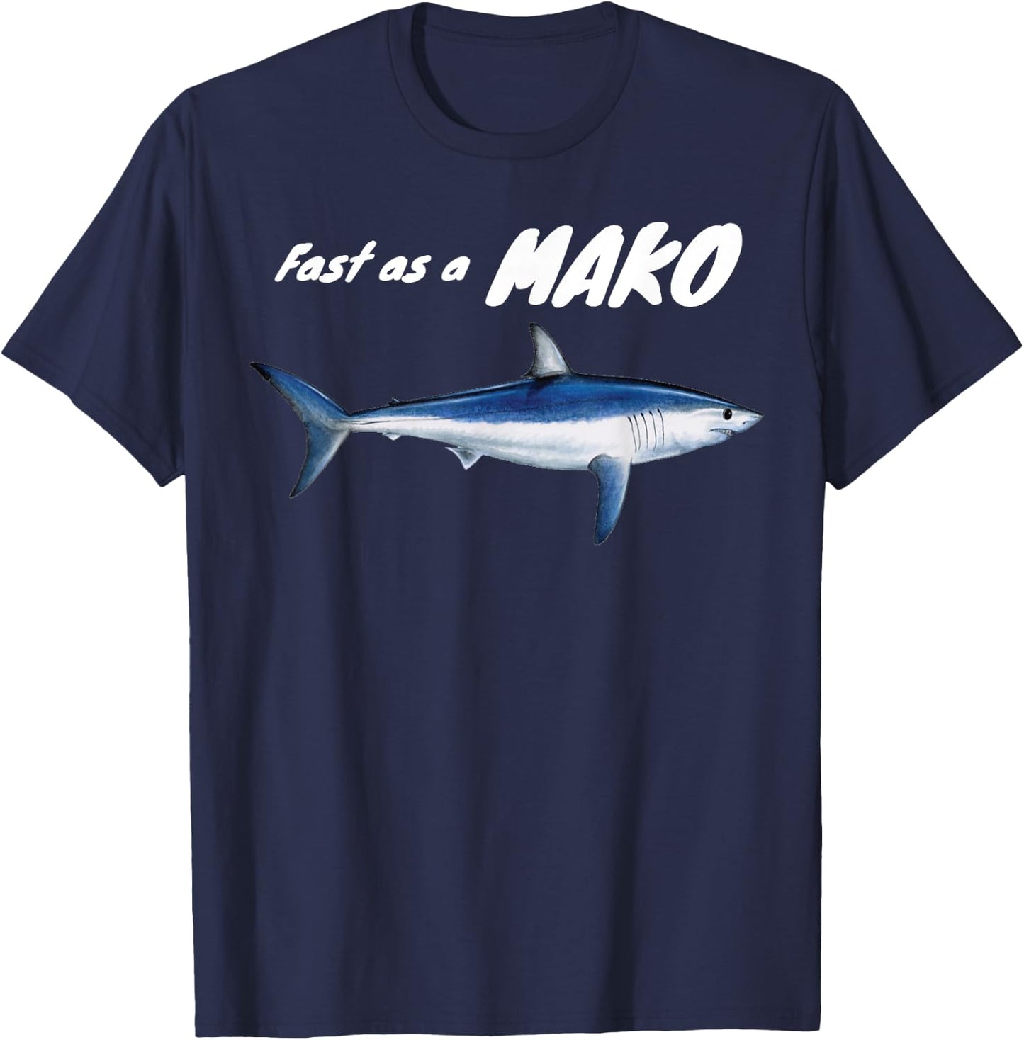 Fast as a Mako Speed Sharks Ocean Awareness T-Shirt - T-Shirt | Navy