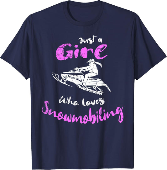 Just A Girl Who Loves Snowmobiling Snowmobile Girl Costume T-Shirt - T-Shirt | Navy