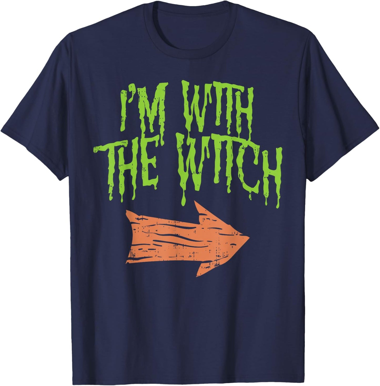 Im With The Witch Funny Husband Halloween Costume Couple Men T-Shirt - T-Shirt | Navy