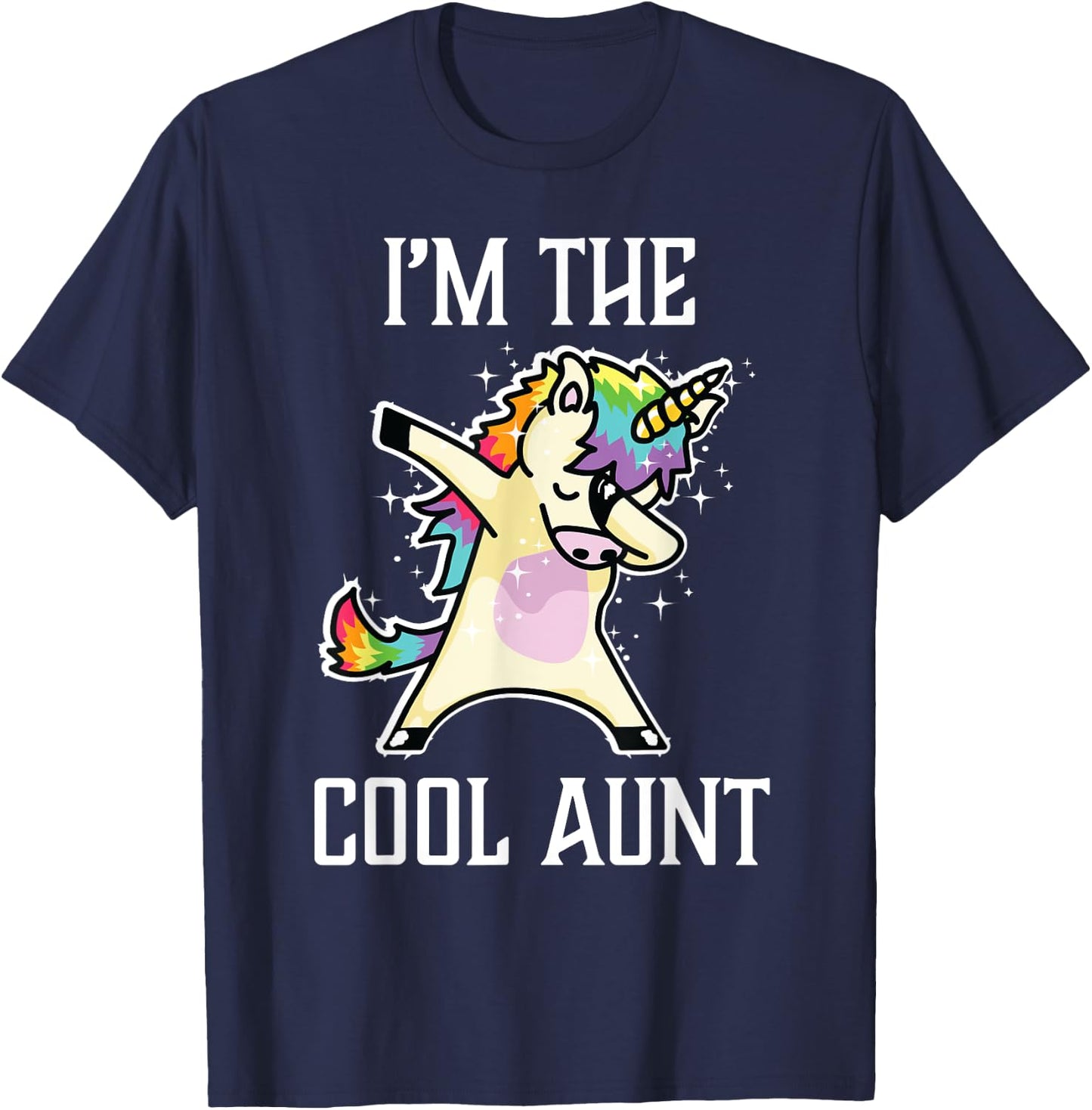 I'm the Cool Aunt Dabbing Rainbow Unicorn T-Shirt - T-Shirt | Navy