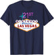 21st Birthday in Las Vegas T Shirt T-Shirt - T-Shirt | Navy
