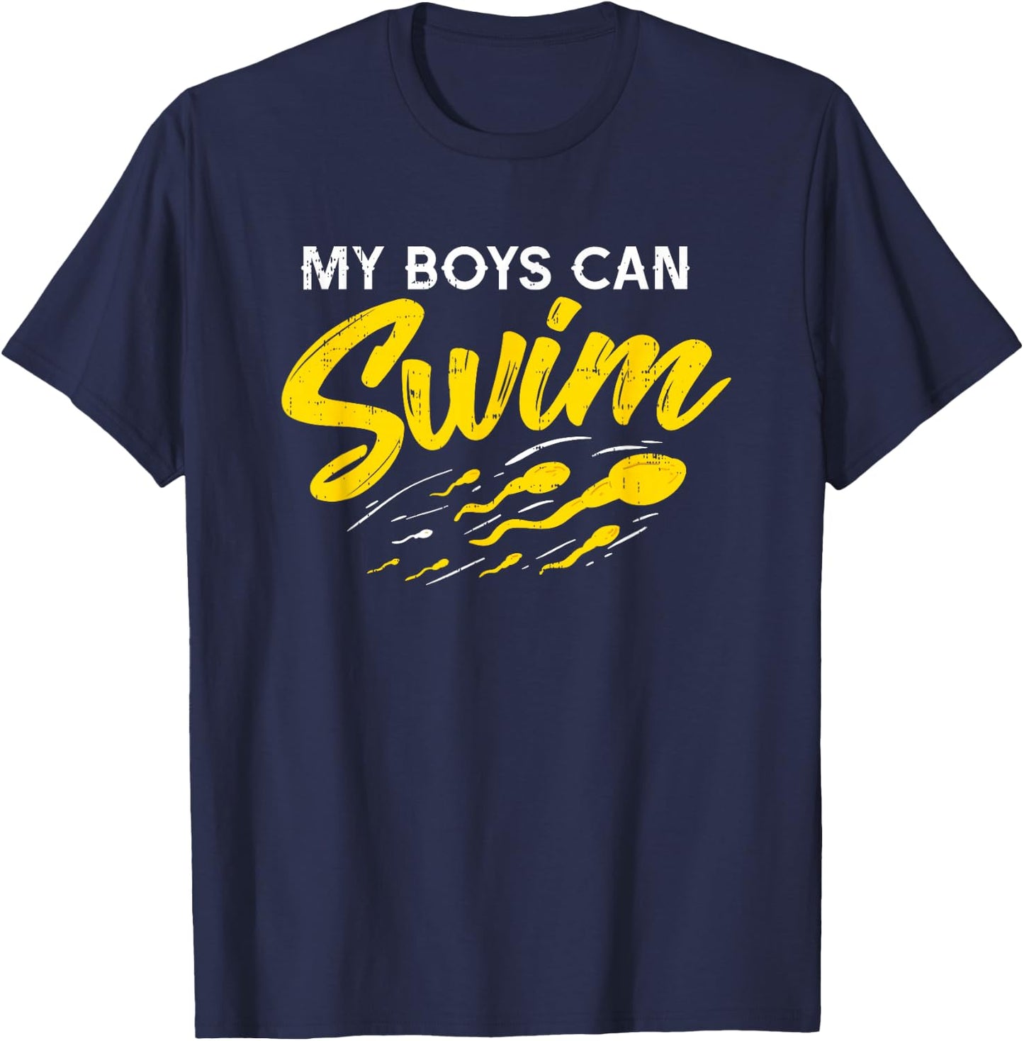 My Boys Can Swim Shirt I Funny Pregnancy Gift Dads T-Shirt - T-Shirt | Navy