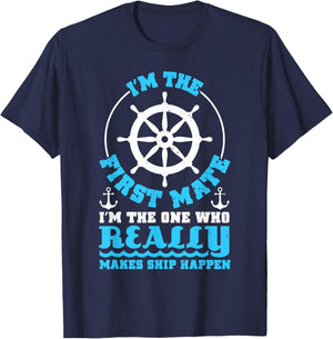 I'm The First Mate T Shirt For Boaters, Pontoon Boat Owners T-Shirt - T-Shirt | Navy
