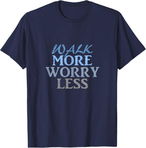 Walk more worry less , work out , walking T-Shirt - T-Shirt | Navy