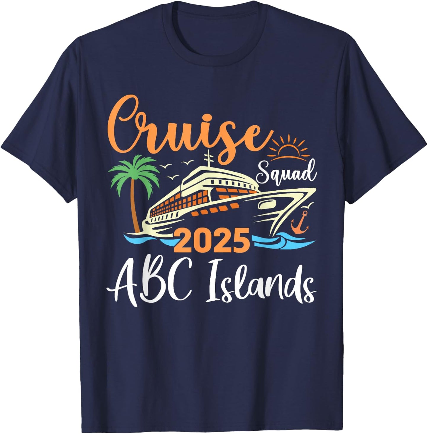 ABC Islands Cruise Squad 2025 Family Holiday Matching T-Shirt - T-Shirt | Navy