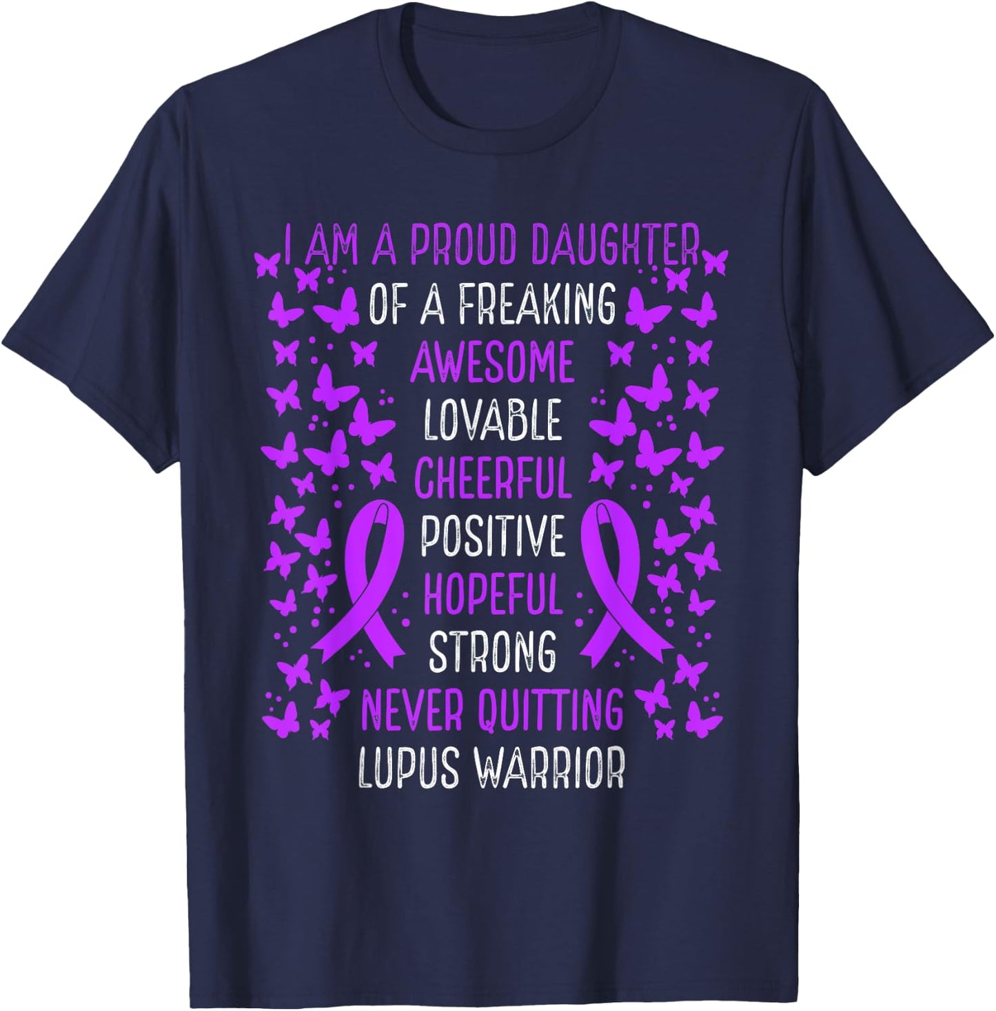 Proud Daughter of Lupus Warrior Awareness Movement Ribbon T-Shirt - T-Shirt | Navy