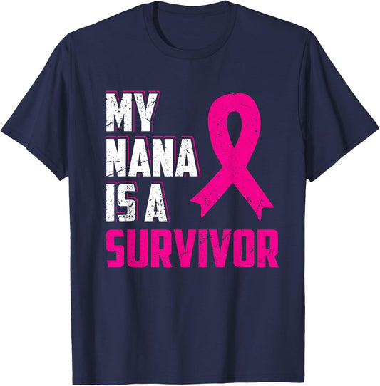 My Nana Is A Survivor Breast Cancer Pink Support T-Shirt - T-Shirt | Navy