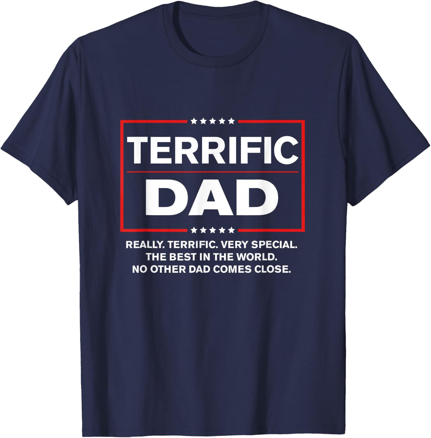 Terrific Dad - Funny Donald Trump Fathers Day T-Shirt - T-Shirt | Navy