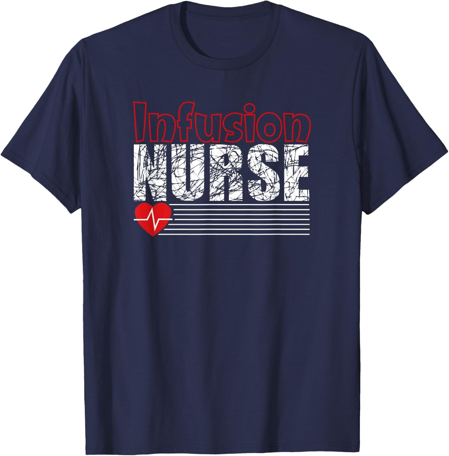 Infusion Nurse IV Therapy Nurse Grunge Shirt T-Shirt - T-Shirt | Navy
