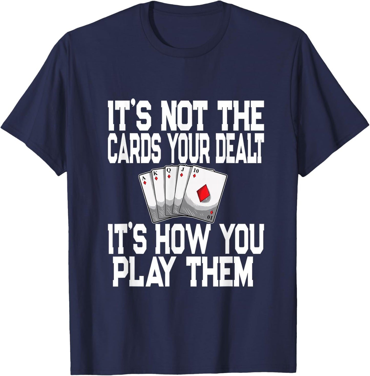 Pinochle Playing Cards Novelty Quote - Poker Card Player T-Shirt - T-Shirt | Navy