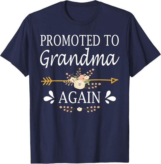 Promoted To Grandma Again Shirt Mothers Day Gifts T-Shirt - T-Shirt | Navy