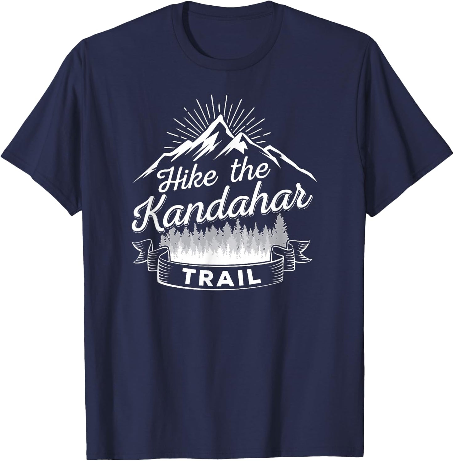 Hike The Kandahar Trail Funny Afghanistan Military Patrol T-Shirt - T-Shirt | Navy