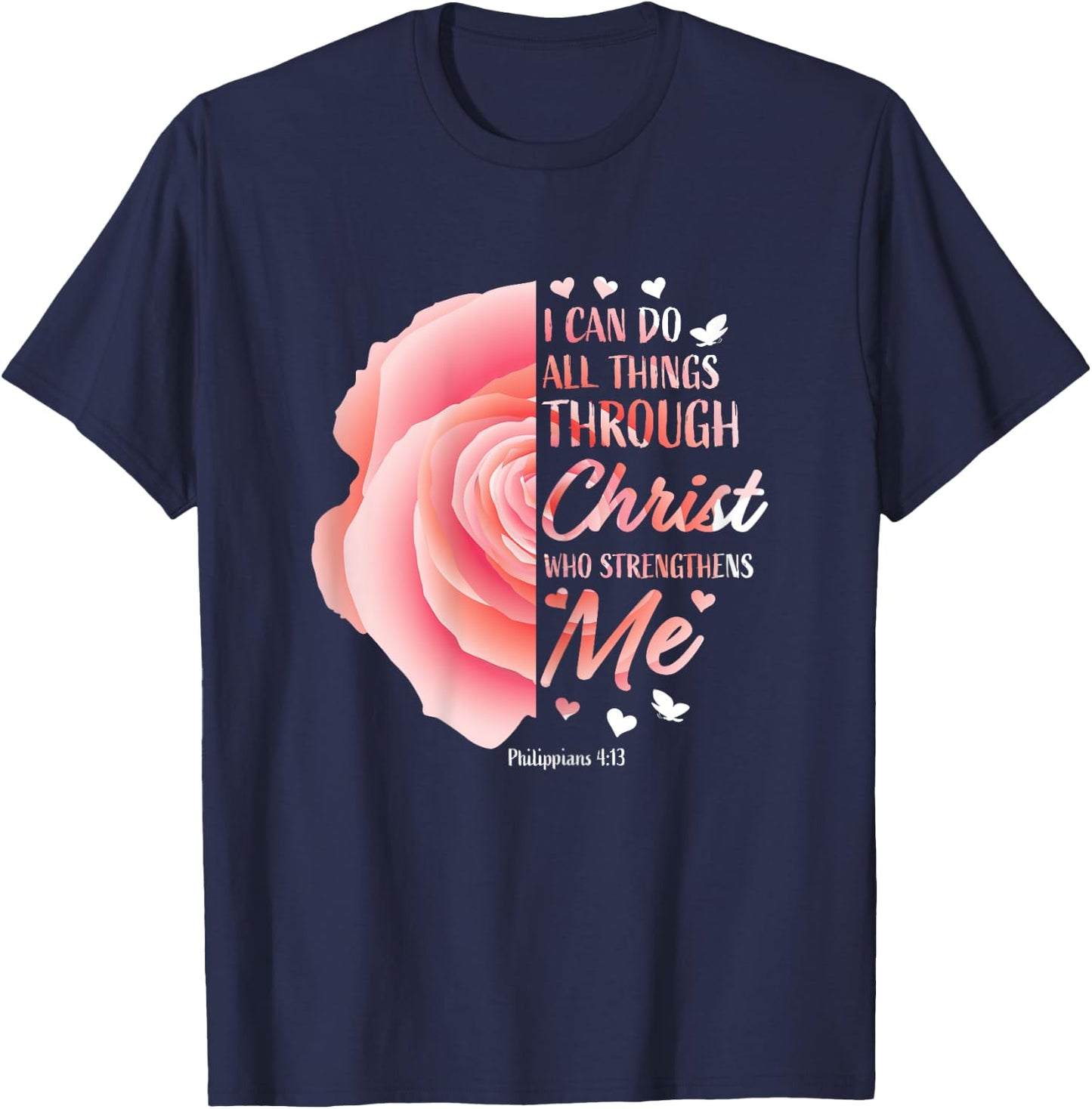 Philippians 4 13 Christian Bible Verse Religious Gifts Women T-Shirt - T-Shirt | Navy