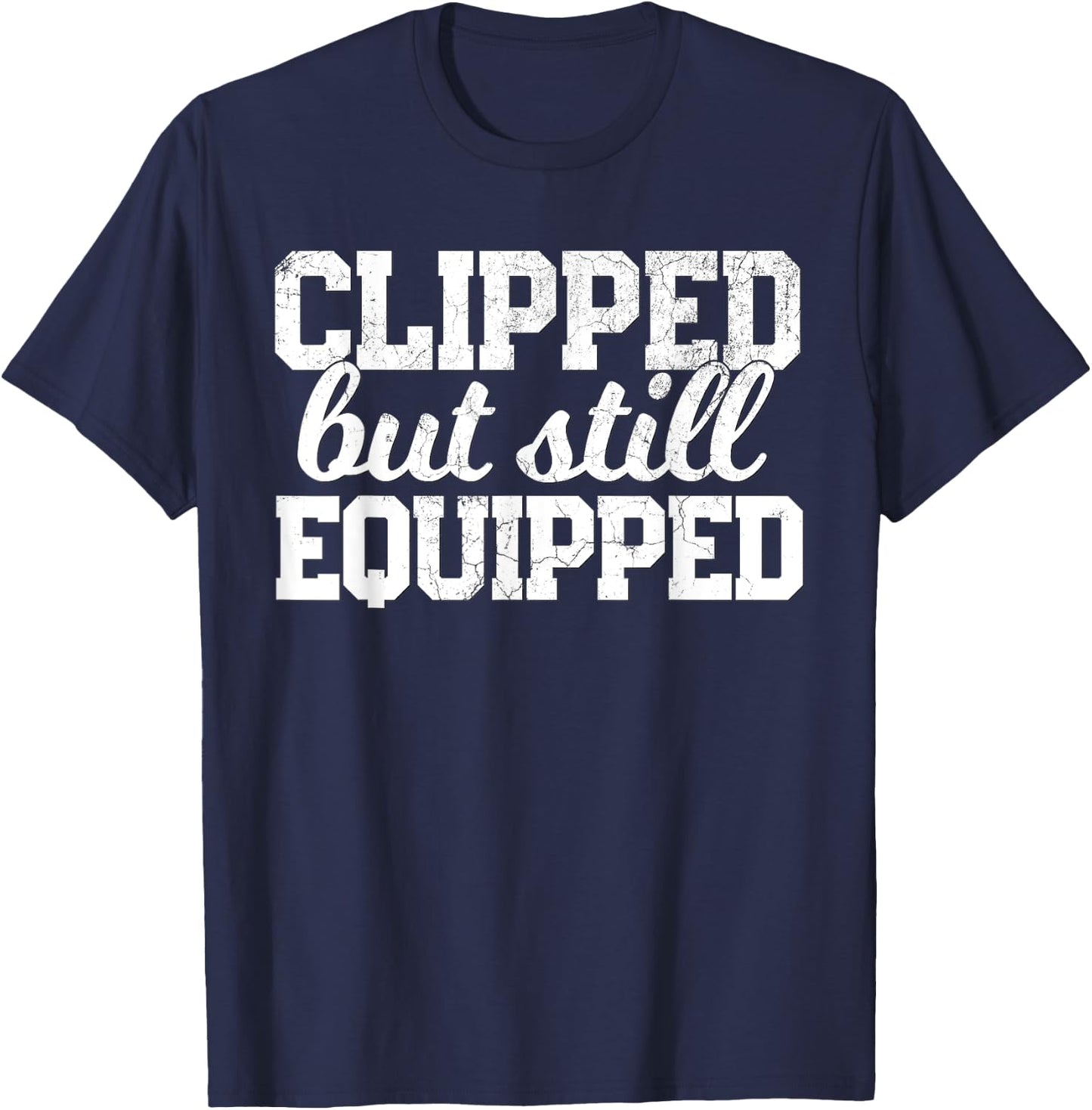 Funny Post Vasectomy Shirt Gift Joke Father's Day Husband T-Shirt - T-Shirt | Navy