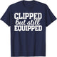 Funny Post Vasectomy Shirt Gift Joke Father's Day Husband T-Shirt - T-Shirt | Navy