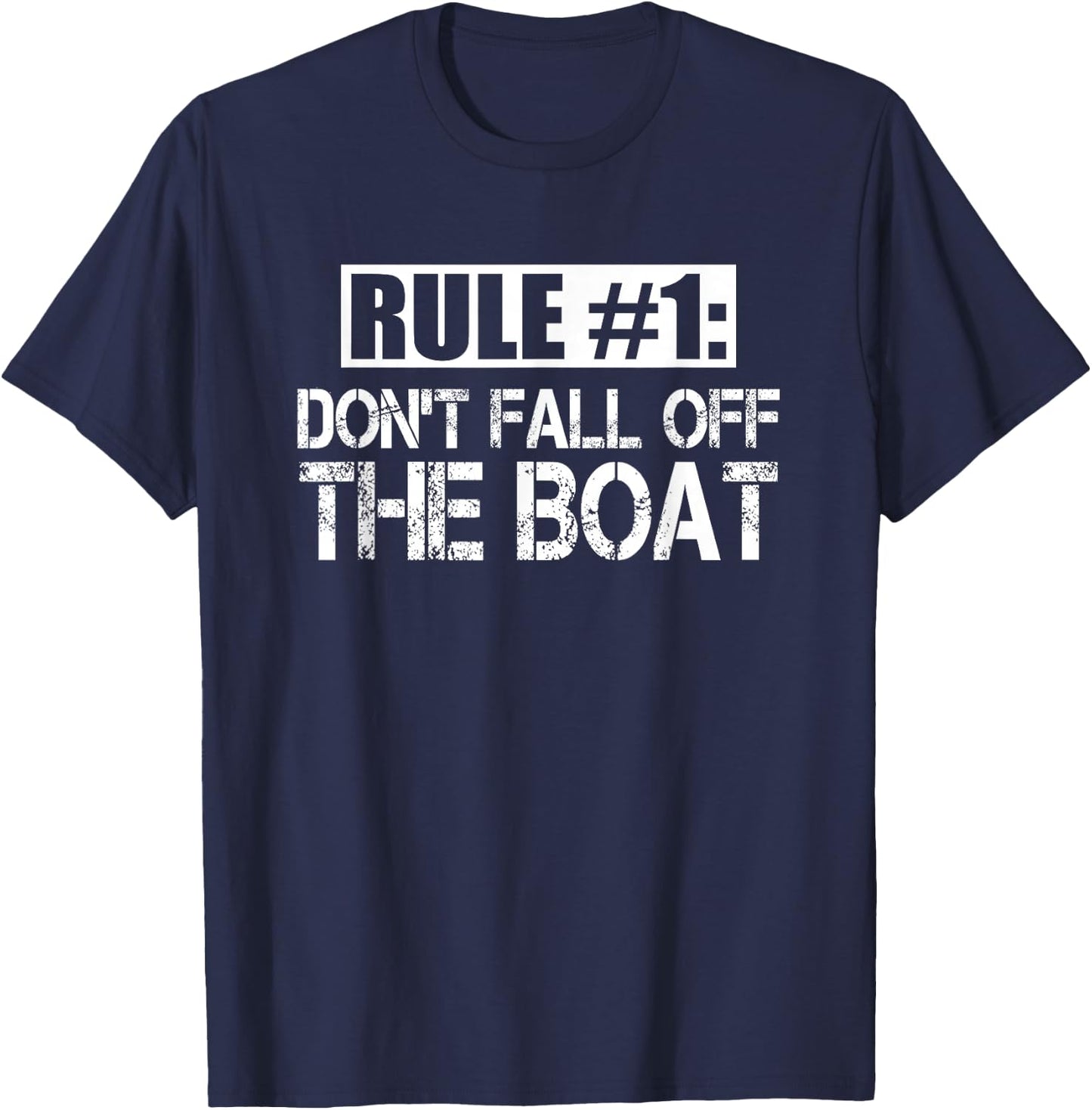 Rule 1 Don't Fall Off The Boat Funny Cruise Ship T-Shirt - T-Shirt | Navy