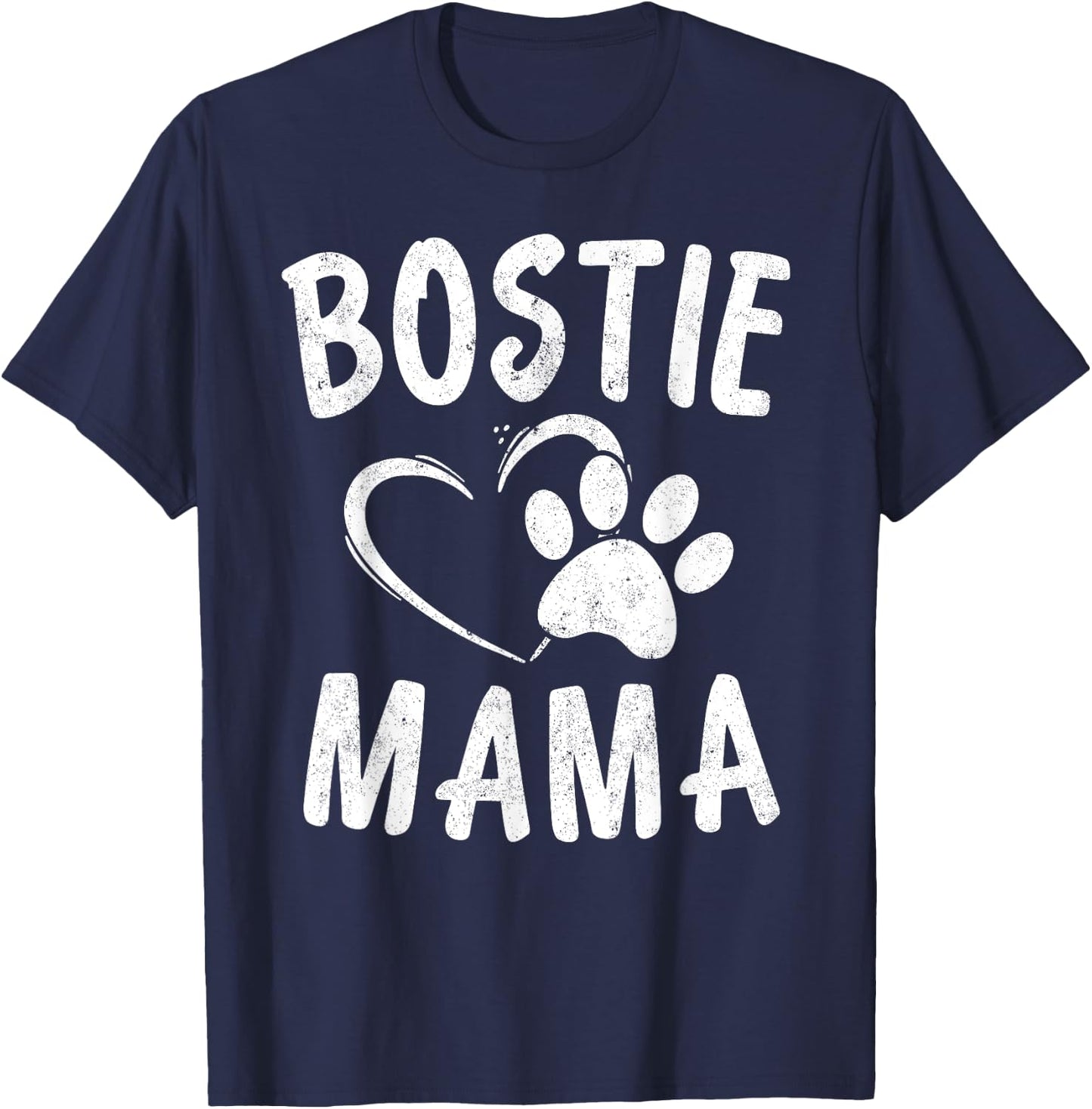 Fun Bostie Mama Dog Lover Apparel Boston Terrier Mom T-Shirt - T-Shirt | Navy
