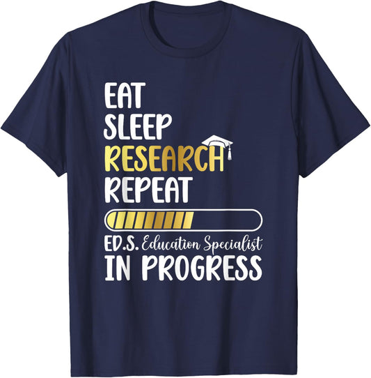Ed.S. Education Specialist in Progress Ed.S. Graduation T-Shirt - T-Shirt | Navy