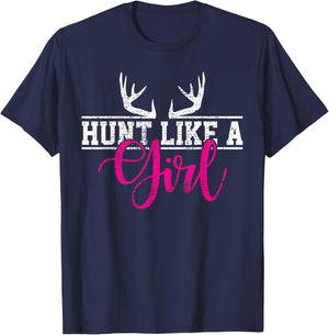 Hunting Girl Hunting Like a Gift T-Shirt - T-Shirt | Navy