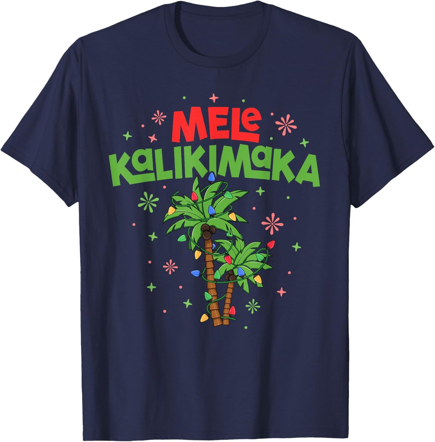 Mele Kalikimaka Hawaiian Christmas Palm Tree Lights Xmas T-Shirt - T-Shirt | Navy