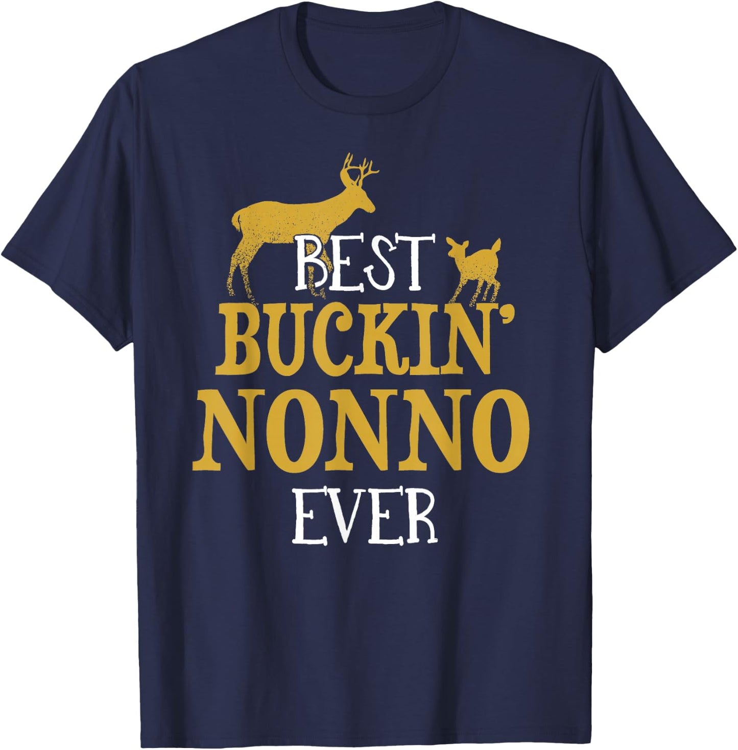 Funny NONNO Fathers Day Gift Dad or Grandpa hunter T-Shirt - T-Shirt | Navy
