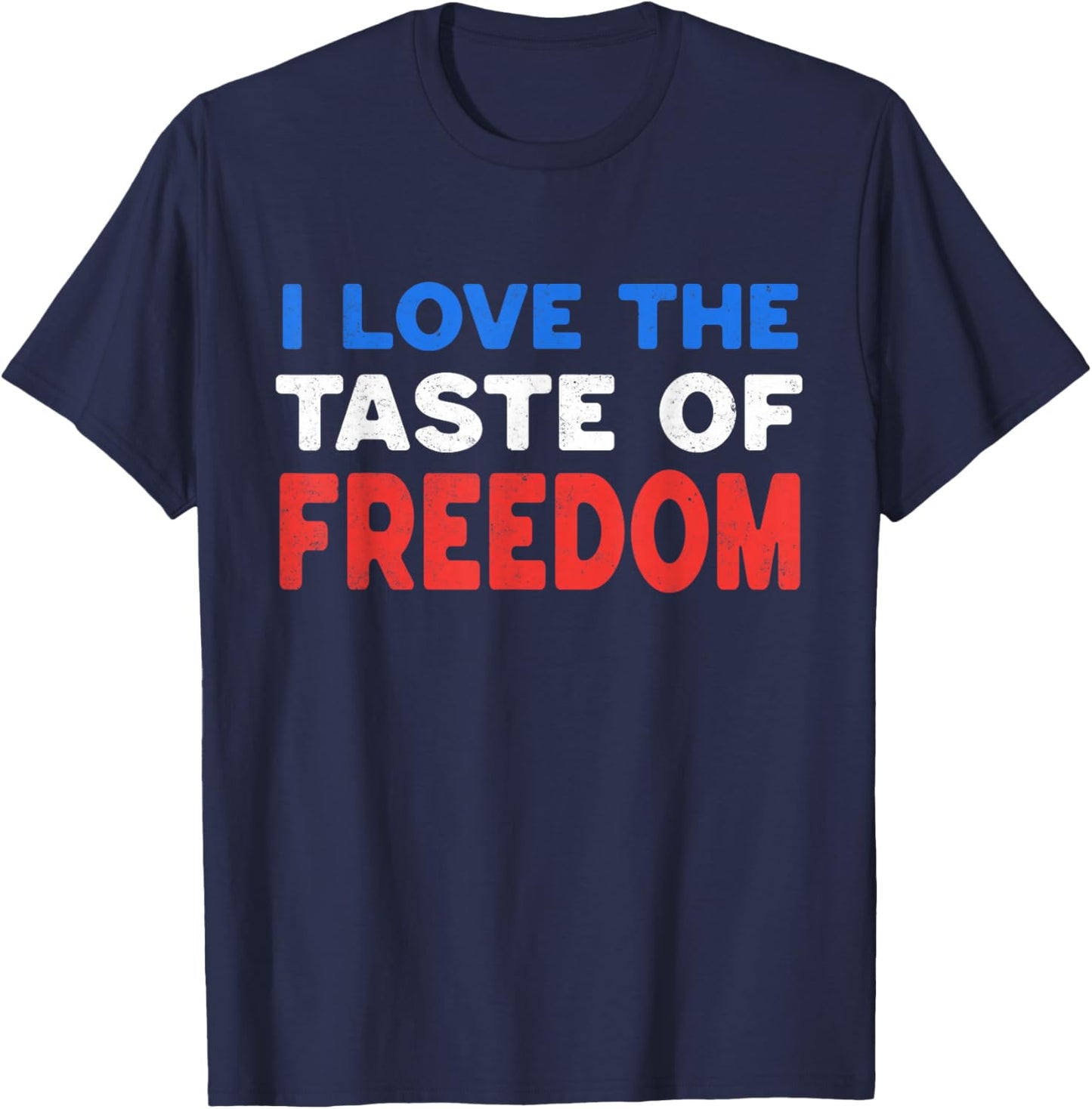 I Love The Taste of Freedom - Couples Matching 4th of July T-Shirt - T-Shirt | Navy