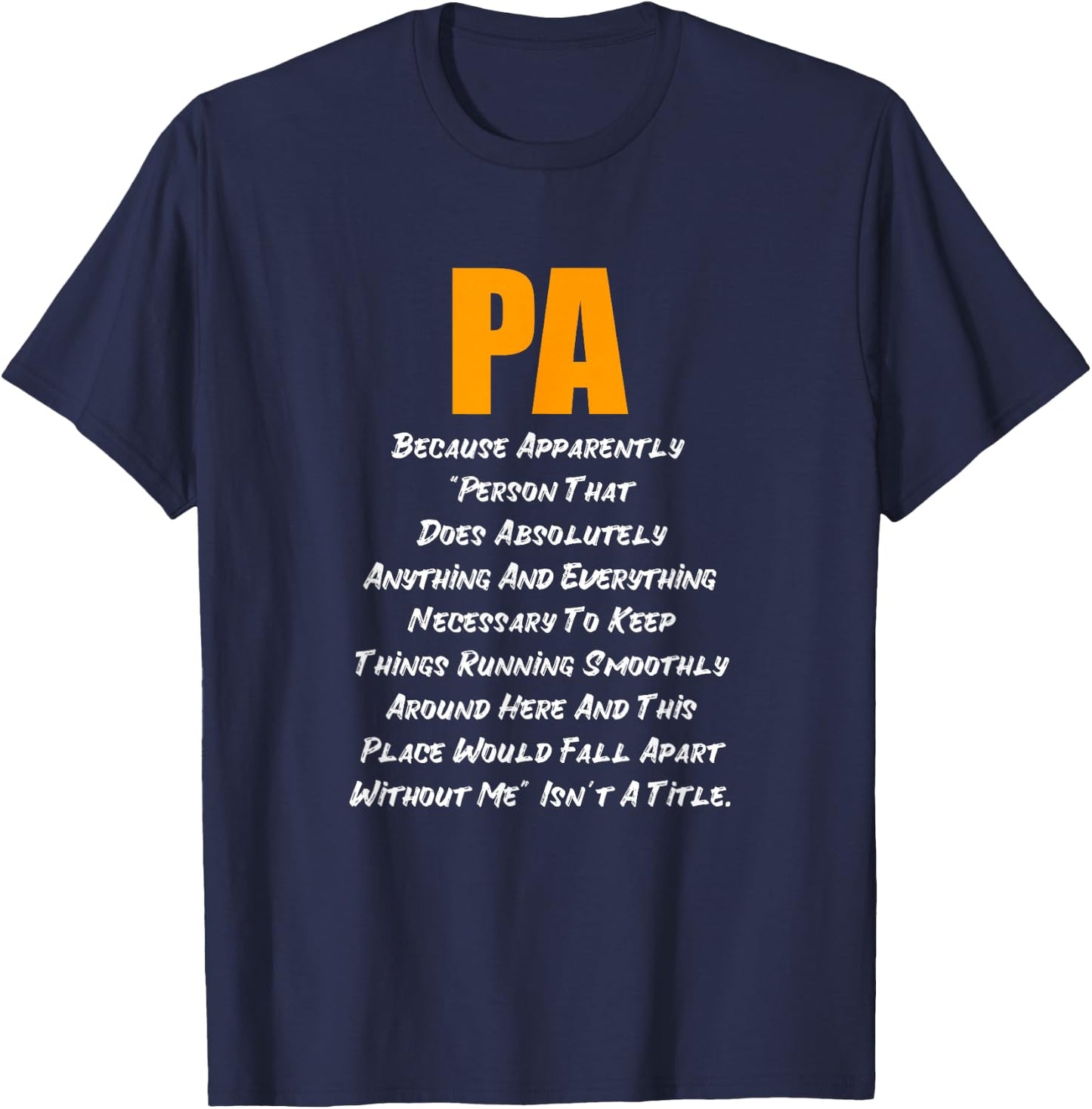 PA Does Everything T-Shirt - T-Shirt | Navy