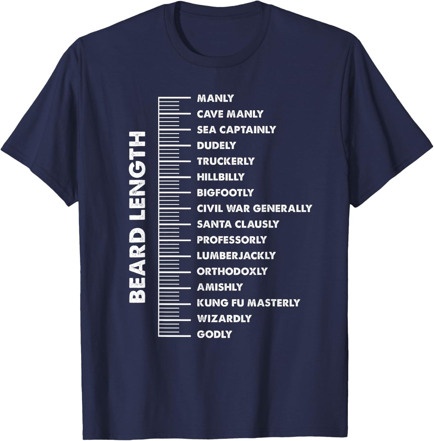 Beard Ruler Length Design: Design For Bearded Men T-Shirt - T-Shirt | Navy