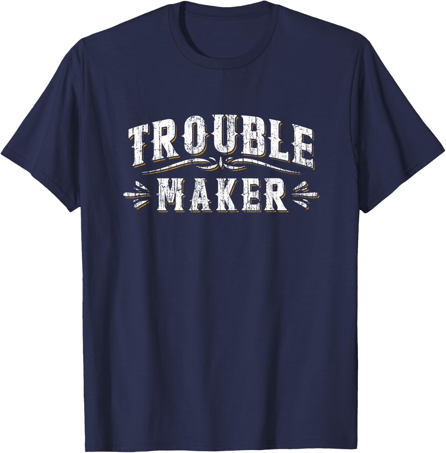 Trouble Maker T Shirt Funny Vintage Slogan Mischievous T-Shirt - T-Shirt | Navy