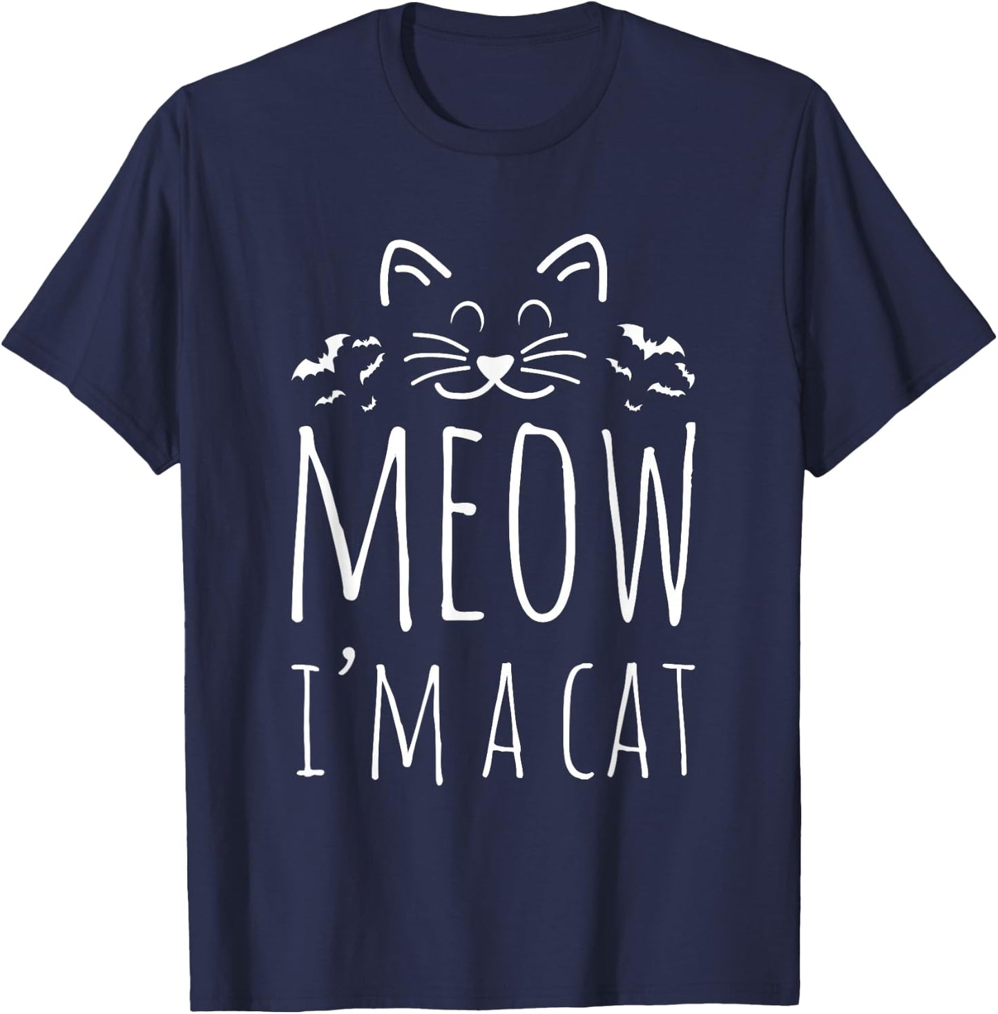 MEOW I'M A Cat Halloween Costume T-Shirt - T-Shirt | Navy