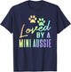Loved By A Mini Aussie Rainbow Print Australian Shepherd Dog T-Shirt - T-Shirt | Navy