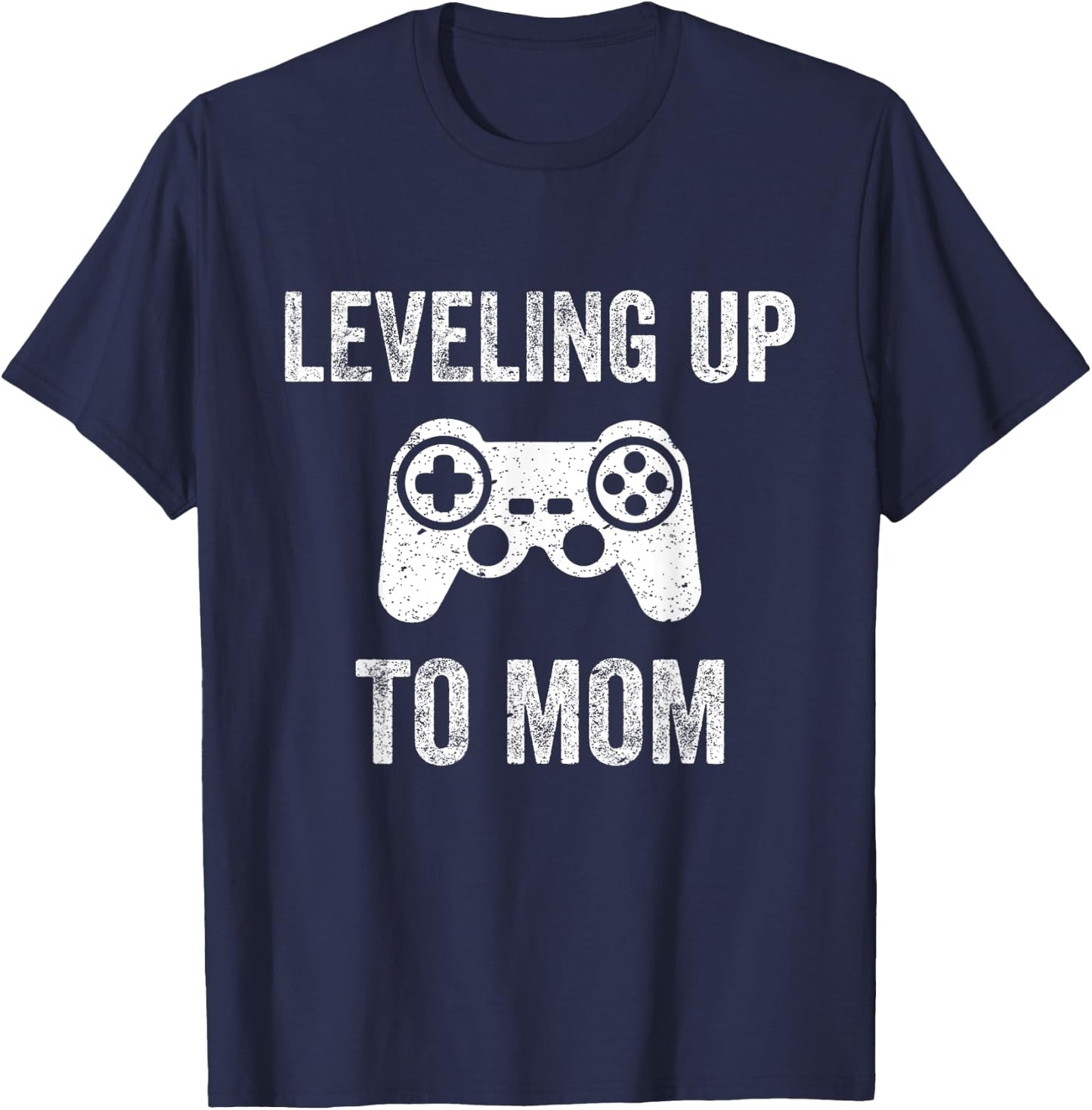 Leveling Up To Mom Shirt for Expecting Mother T-Shirt - T-Shirt | Navy
