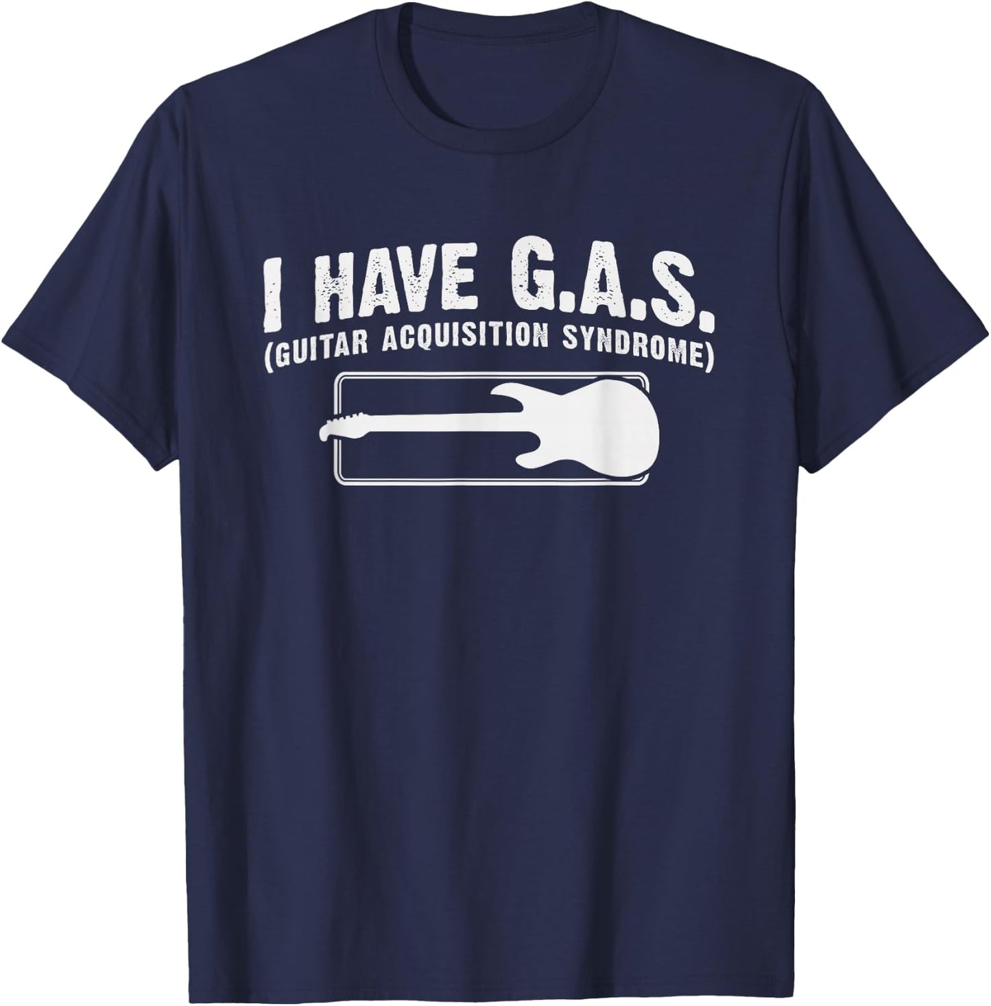 I Have Gas Funny Guitar Player Collector Music Musician Gift T-Shirt - T-Shirt | Navy