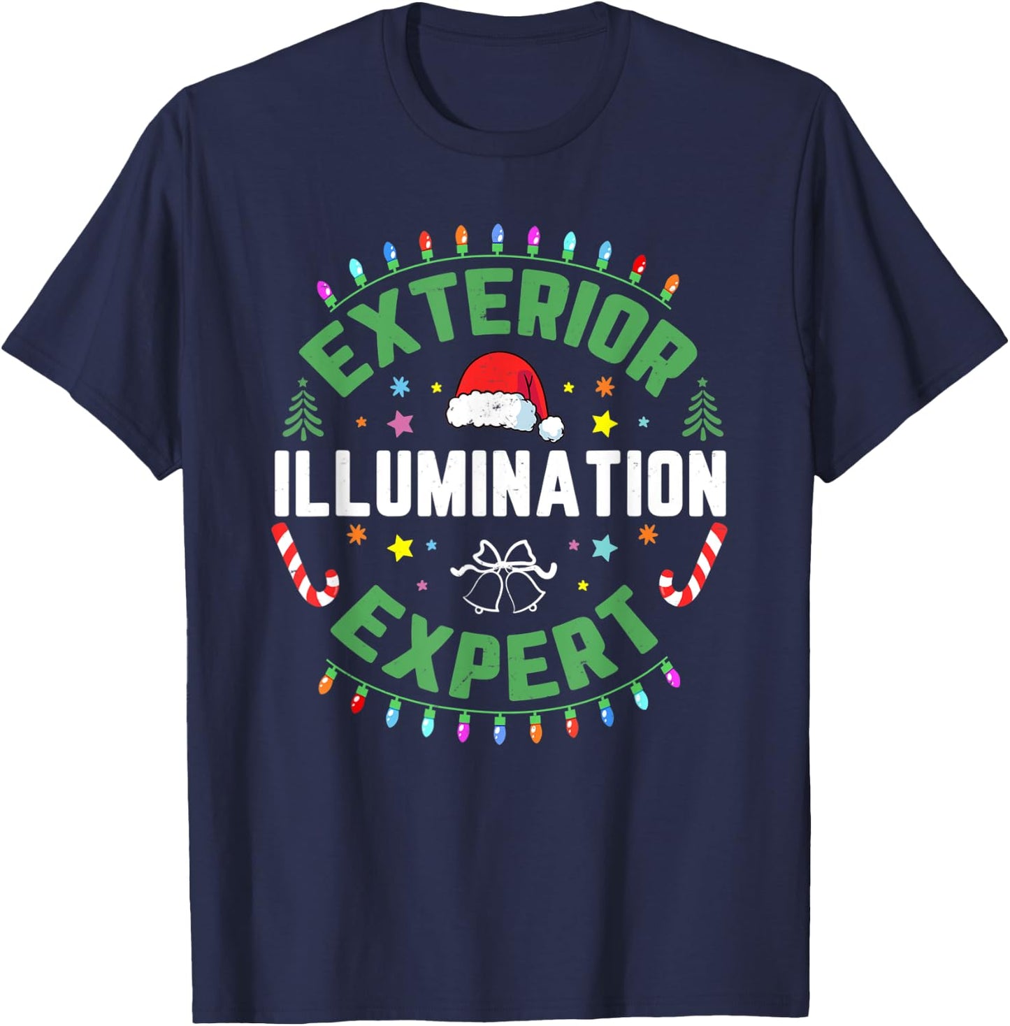 Exterior Illumination House Decor Expert Funny Christmas T-Shirt - T-Shirt | Navy