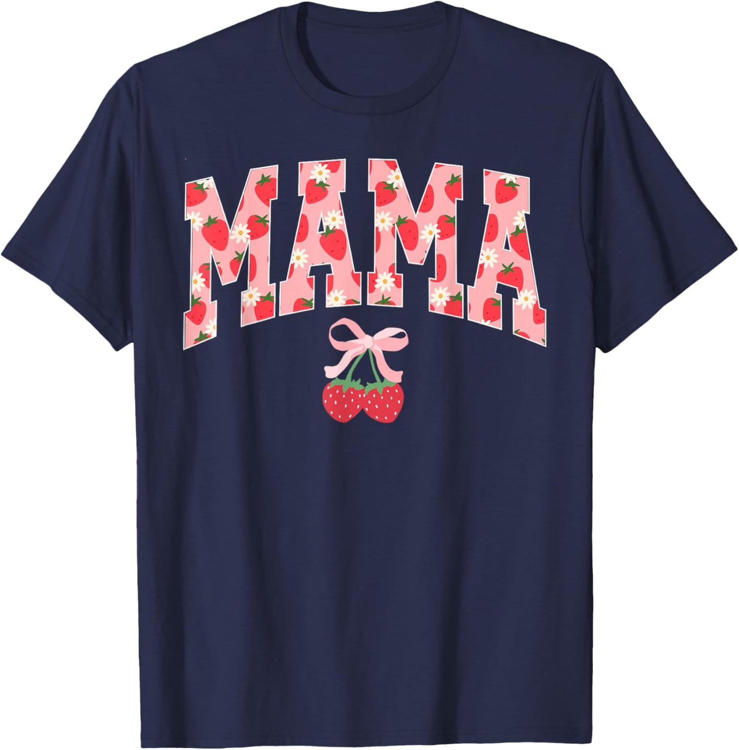 Mama Strawberry Birthday T-Shirt - T-Shirt | Navy