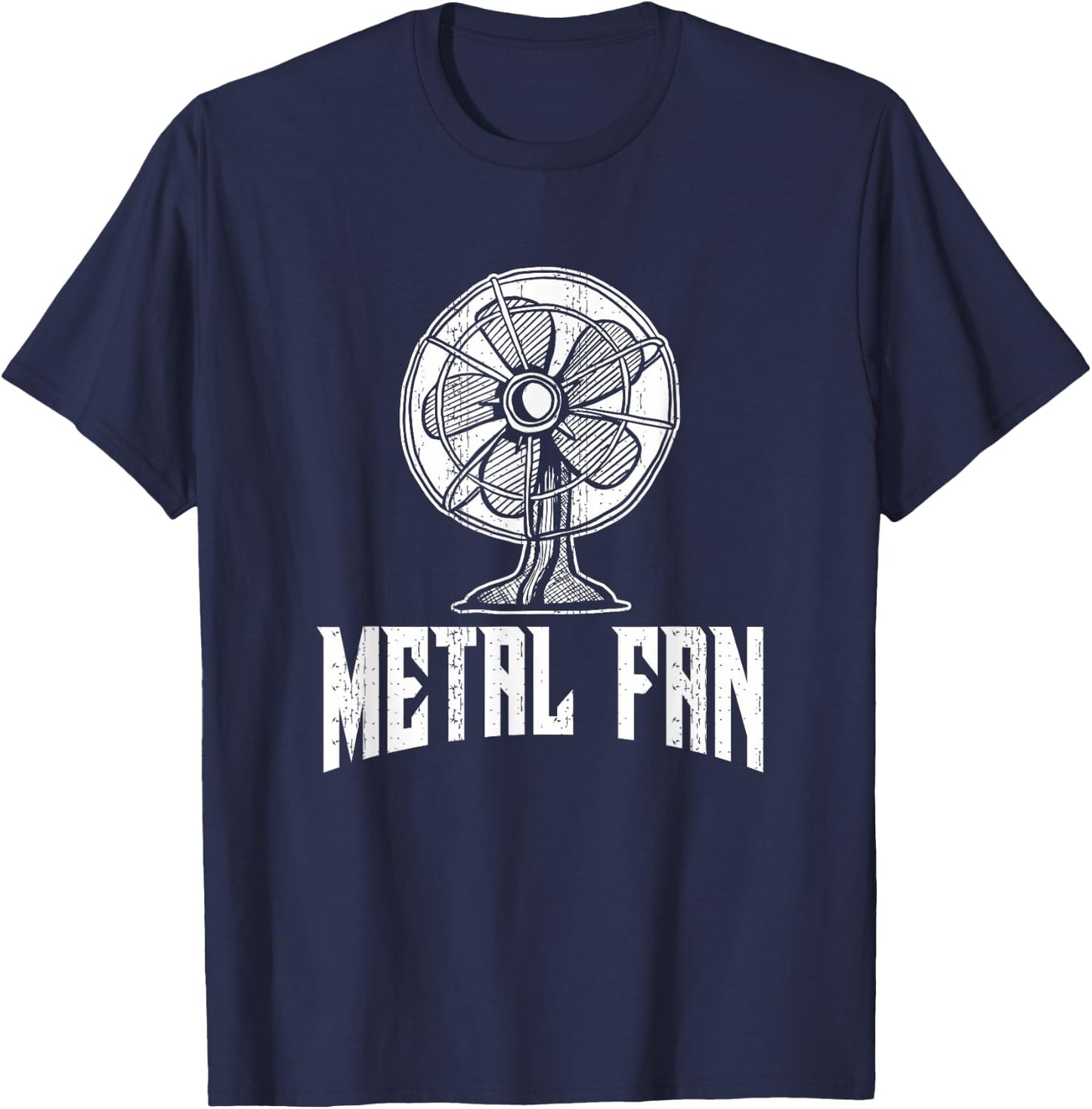 Metal Fan Funny Ventilator Rock & Heavy Metal Fun T-Shirt - T-Shirt | Navy