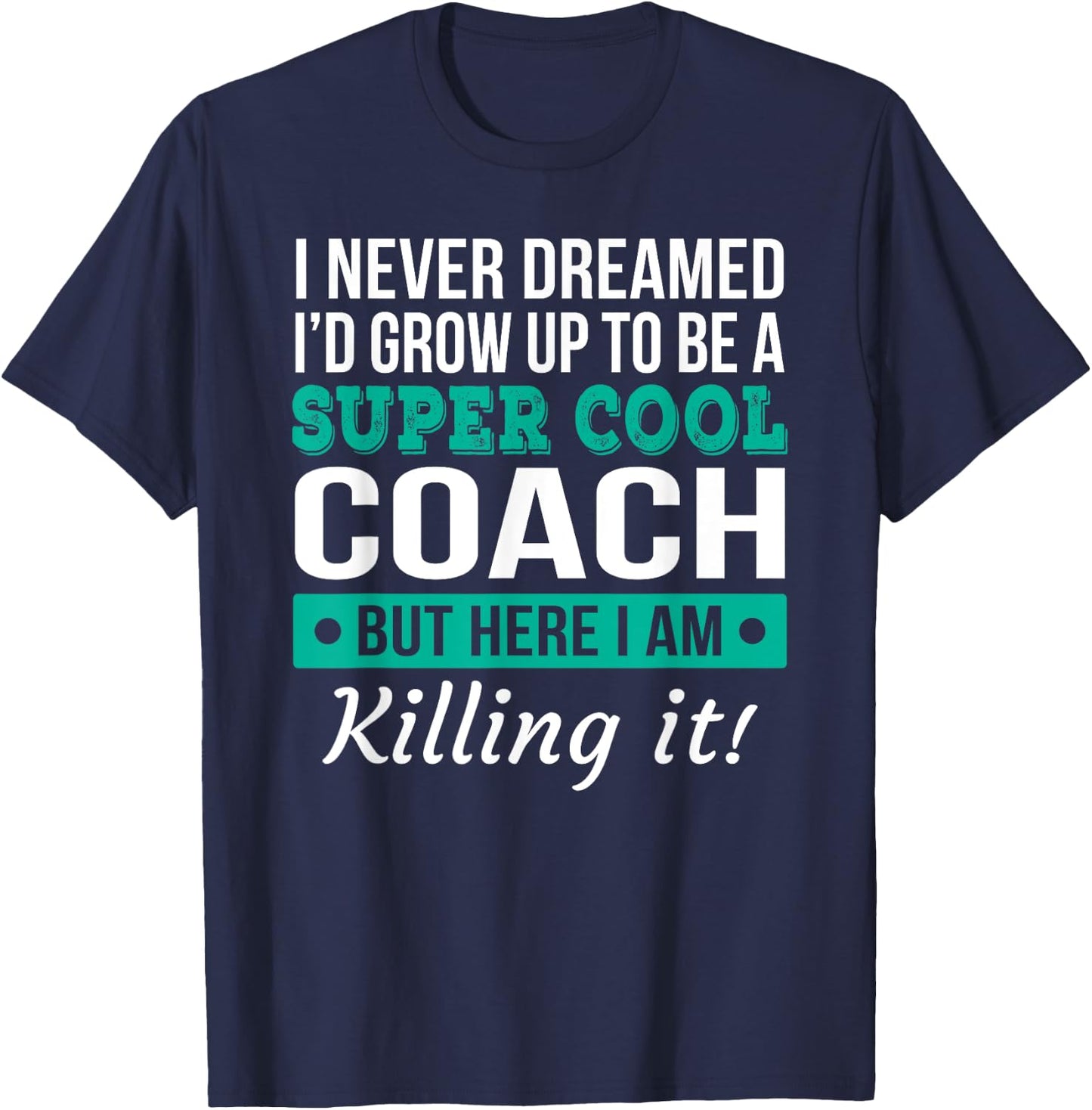 Funny Coach Appreciation Thank You Gift Small T-Shirt - T-Shirt | Navy
