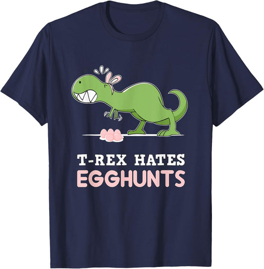 T-Rex Hates Easter Egg Hunts Dinosaur Bunny Rabbit Dino T-Shirt - T-Shirt | Navy