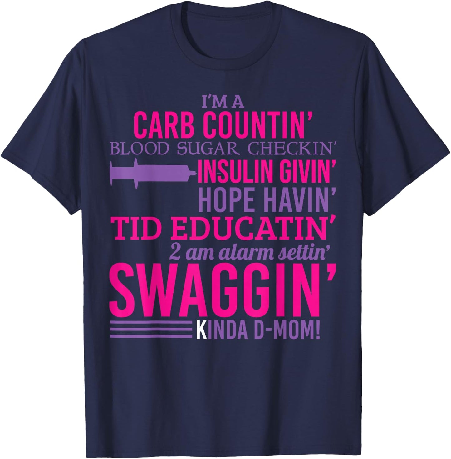 T1D Diabetic Funny Type 1 Diabetes Awareness Men Women Kid T-Shirt - T-Shirt | Navy