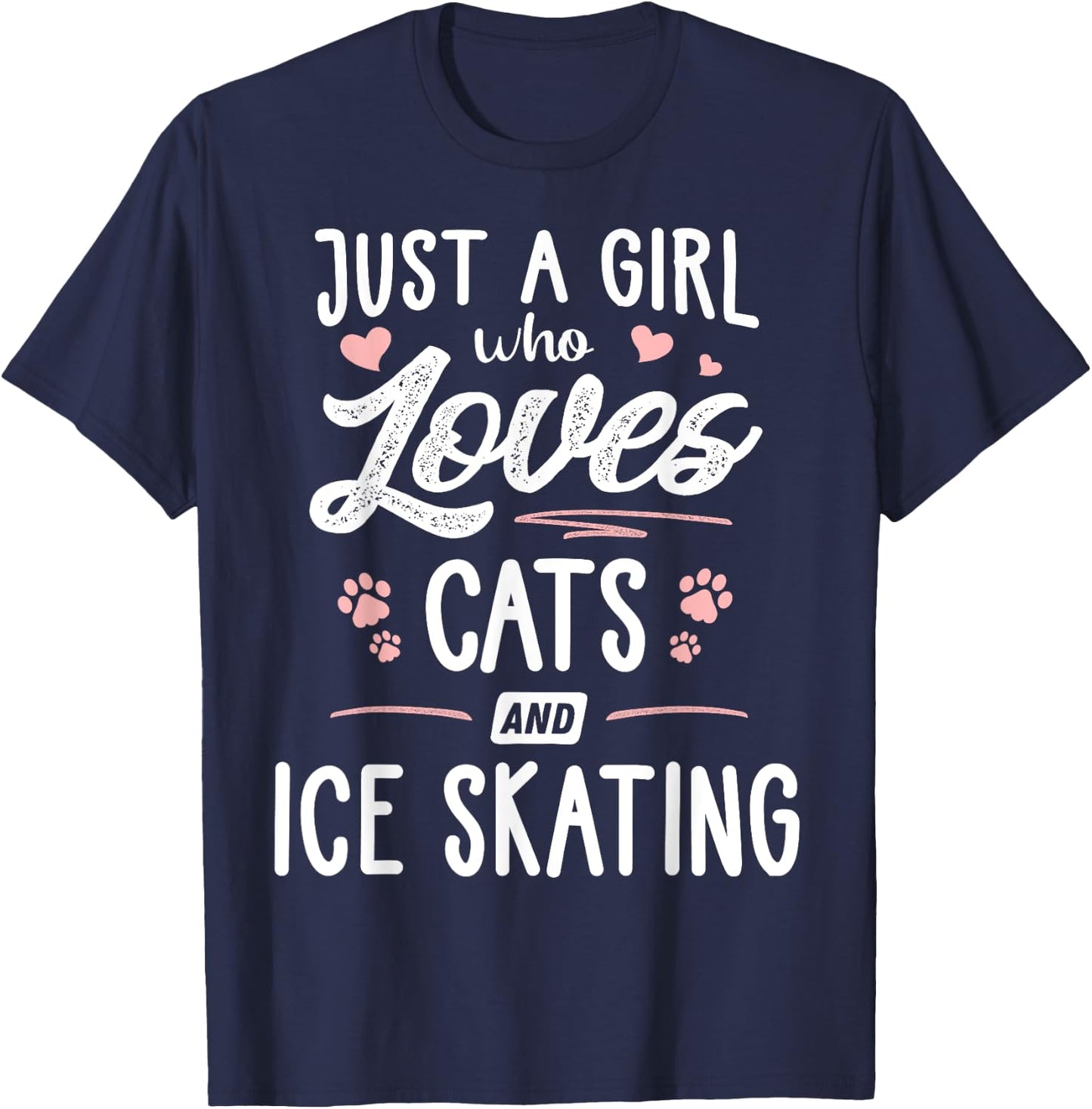 Just A Girl Who Loves Cats And Ice Skating Gift Cat Lover T-Shirt - T-Shirt | Navy