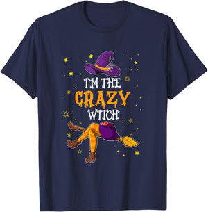 I'm The Crazy Witch Funny Halloween Matching Group Costume T-Shirt - T-Shirt | Navy
