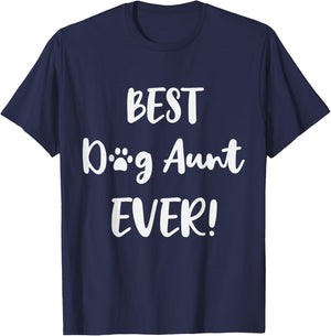 Best Dog Aunt Ever - Proud Dog Auntie Men Women T-Shirt - T-Shirt | Navy