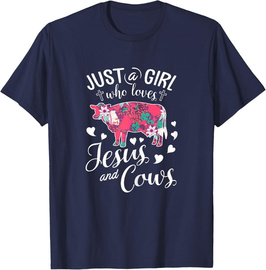 Just A Girl Who Loves Jesus And Cows T Shirt Farmer Lover T-Shirt - T-Shirt | Navy