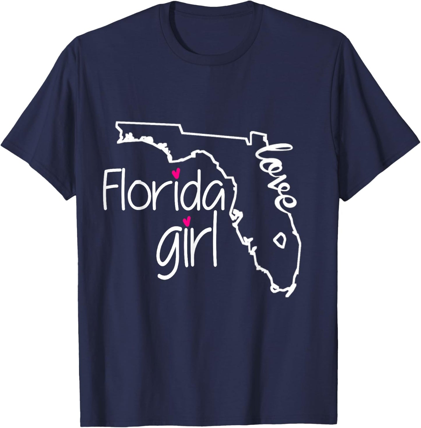 Girls for Florida I Love Florida Home Florida Gift Small T-Shirt - T-Shirt | Navy