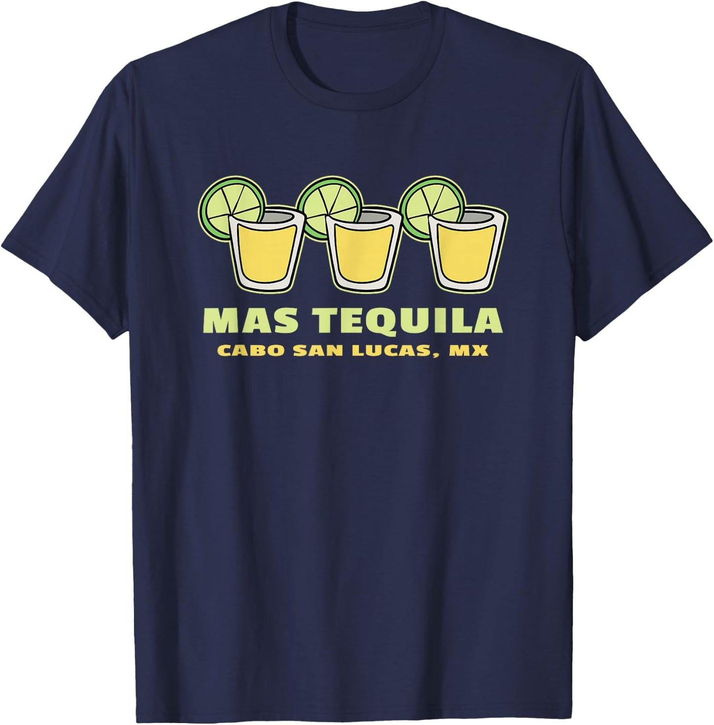Mas Tequila Cabo San Lucas Souvenir Shooters & Lime T-Shirt - T-Shirt | Navy