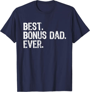 Best Bonus Dad Ever Funny Cool Step-Dad Stepdad T-Shirt - T-Shirt | Navy