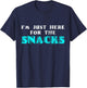 I'm Just Here For The Snacks T-Shirt - T-Shirt | Navy