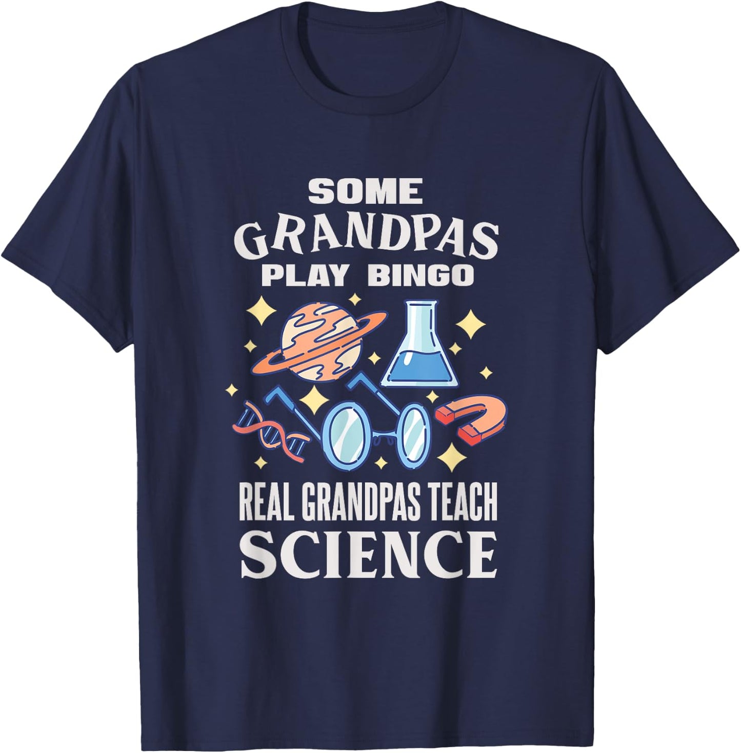 Chemistry Biology Physics Science Grandpa T-Shirt - T-Shirt | Navy